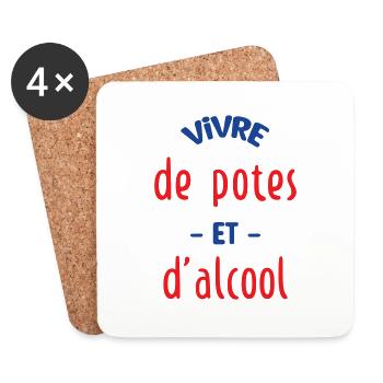 Vivre de potes et d'alcool ! - Dessous de verre (lot de 4) - blanc - Devant