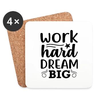 Work hard dream big - citation positive - Dessous de verre (lot de 4) - blanc - Devant