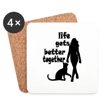 Katze- Life gets better together - Frau - Untersetzer (4er-Set) - Weiß - Vorne