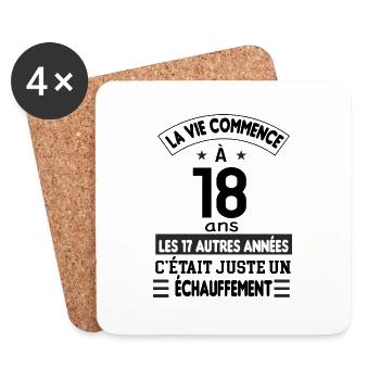 La vie commence à 18ans les 17 autres années - Dessous de verre (lot de 4) - blanc - Devant