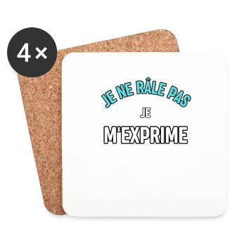 Tee shirt - Je ne rale pas, je m'exprime - Dessous de verre (lot de 4) - blanc - Devant