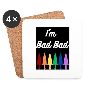 I'm Bad Bad (design) - Coasters (set of 4) - white - Front