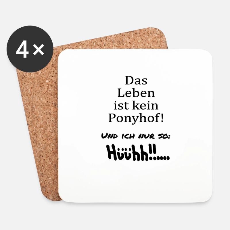 Das Leben ist kein Ponyhof... - Untersetzer (4er-Set) - Weiß