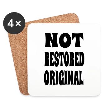 NotRestoredOriginal1 - Coasters (set of 4) - white - Front