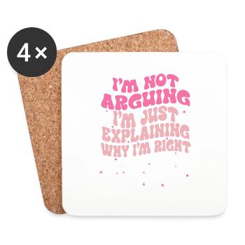 i'm not arguing i'm just explaining why i'm right - Coasters (set of 4) - white - Front