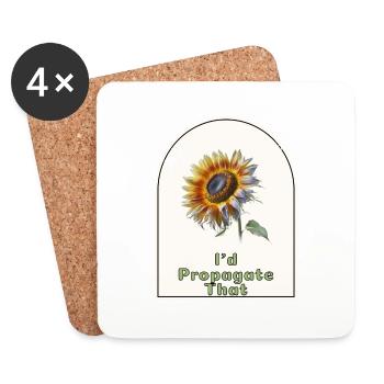 "I'd Propagate That" - Gardener's Humor Indoor - Coasters (set of 4) - white - Front