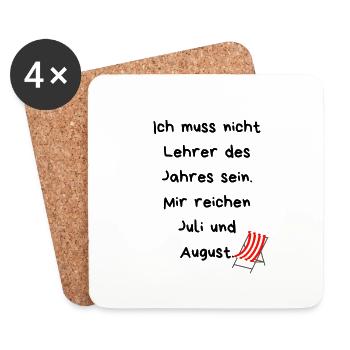 Ich muss nicht Lehrer des Jahres sein... - Untersetzer (4er-Set) - Weiß - Vorne