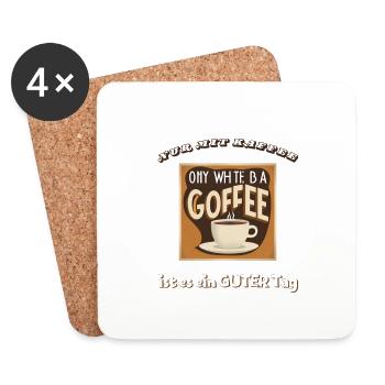 Nur mit Kaffee ist es ein guter Tag - Untersetzer (4er-Set) - Weiß - Vorne
