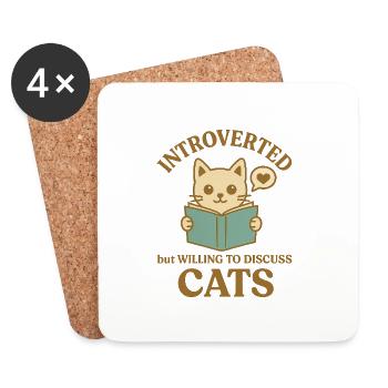 Introverted but Willing to Discuss Cats - Untersetzer (4er-Set) - Weiß - Vorne