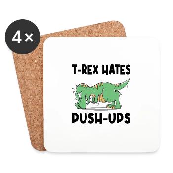 T-Rex Hates Push-ups Push-ups Funny Humor - Coasters (set of 4) - white - Front
