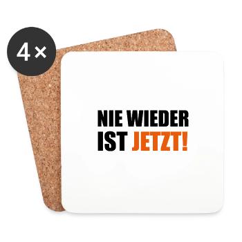 Nie Wieder Ist Jetzt Spruch Schriftzug - Untersetzer (4er-Set) - Weiß - Vorne