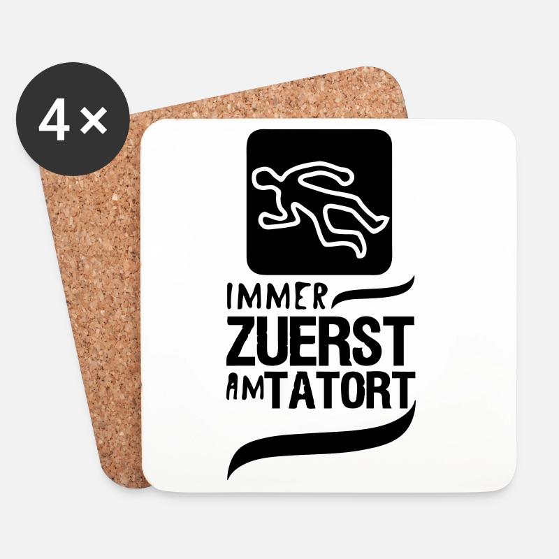 Zuerst am Tatort Polizei Kripo Geschenk Spruch - Untersetzer (4er-Set) - Weiß