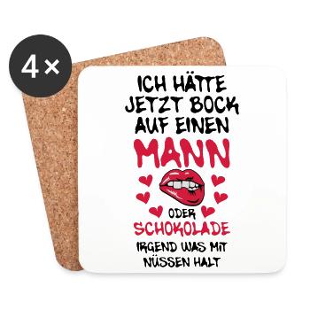 68 Ich hätte jetzt Bock auf Mann oder Schokolade - Untersetzer (4er-Set) - Weiß - Vorne