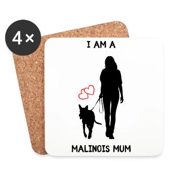  I AM A MALINOIS MUM - Liebe auf Schritt und Tritt - Untersetzer (4er-Set) - Weiß - Vorne