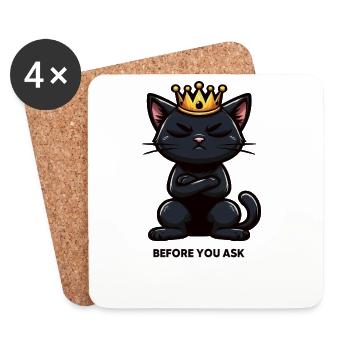 Before You Ask Katze Katzen Katzenliebhaber Kitty - Untersetzer (4er-Set) - Weiß - Vorne