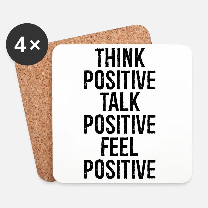 Denken Sie positiv, sprechen positiv, fühlen Sie sich positiv - Untersetzer (4er-Set) - Weiß