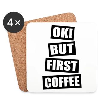 Ok but first coffee - Coasters (set of 4) - white - Front