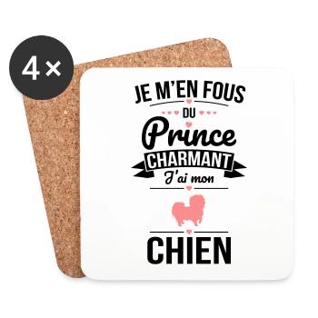 Je m'en fous du prince charmant - J'ai mon chien - Dessous de verre (lot de 4) - blanc - Devant