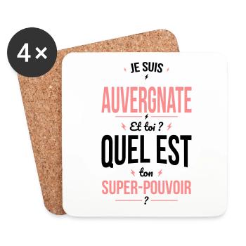 Je suis Auvergnate - Super-pouvoir - Cadeau Humour - Dessous de verre (lot de 4) - blanc - Devant