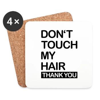 dont_touch_my_hair__f1 - Dessous de verre (lot de 4) - blanc - Devant