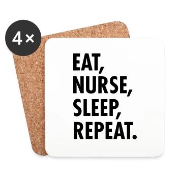 Eat, Nurse, Sleep, Repeat. - Coasters (set of 4) - white - Front