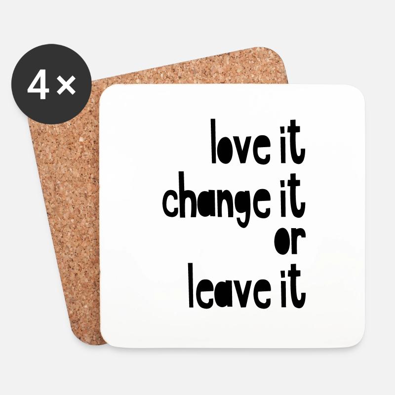 Love it, change it or leave it - Untersetzer (4er-Set) - Weiß