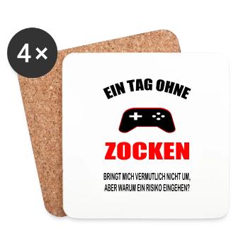 Tag ohne Zocken Spruch Geschenk - Untersetzer (4er-Set) - Weiß - Vorne