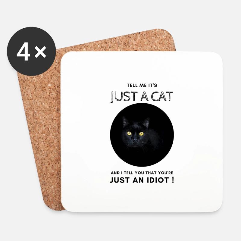 Sag mir, es ist nur eine Katze und ich werde dir das sagen - Untersetzer (4er-Set) - Weiß
