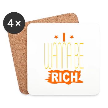 I wanna be rich - Coasters (set of 4) - white - Front