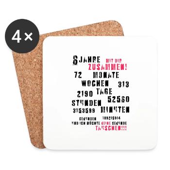 6 Jahre zusammen und ich möchte keine Sekunde ... - Untersetzer (4er-Set) - Weiß - Vorne