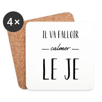il va falloir calmer le je - Dessous de verre (lot de 4) - blanc - Devant
