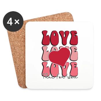 Love Love Love that for you - Untersetzer (4er-Set) - Weiß - Vorne