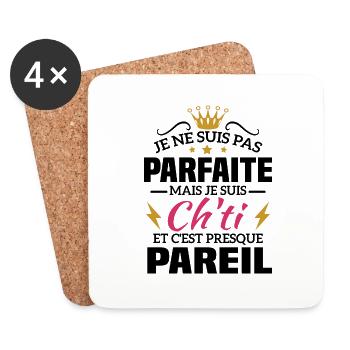 Pas parfaite mais je suis ch'ti - Dessous de verre (lot de 4) - blanc - Devant