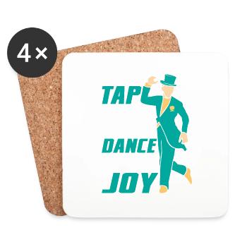 Tap With Passion Dance With Joy Tap Dancer Tap Dan - Coasters (set of 4) - white - Front