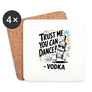 Croyez-moi, vous savez danser. -Vodka - Dessous de verre (lot de 4) - blanc - Devant