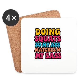 Je fais des squats pour que mes fesses soient à la hauteur de mon sac - Dessous de verre (lot de 4) - blanc - Devant