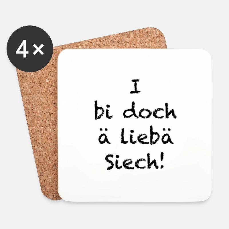 I bi doch a lieba Siech - Untersetzer (4er-Set) - Weiß