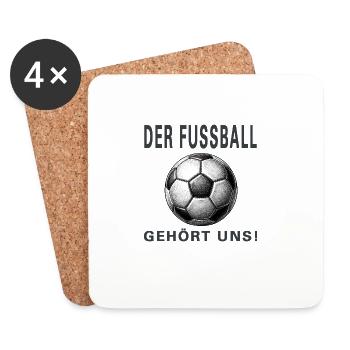 Der Fussball gehört uns - Untersetzer (4er-Set) - Weiß - Vorne