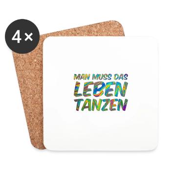 Man muss das Leben tanzen - Untersetzer (4er-Set) - Weiß - Vorne