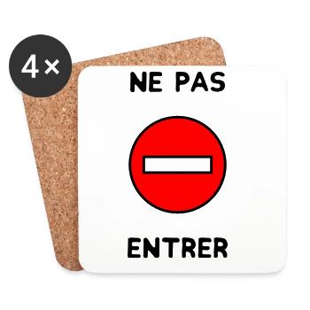 INTERDIT. PANNEAU. NE PAS ENTRER. DANGER. HUMOUR. - Dessous de verre (lot de 4) - blanc - Devant