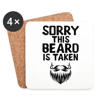 Sorry This Beard Is Taken Beards Facial Hair Man - Coasters (set of 4) - white - Front