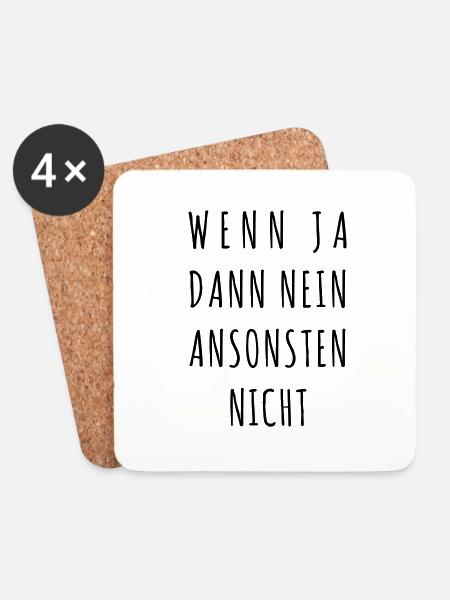 Wenn ja, dann nein, ansonsten nicht - Untersetzer (4er-Set) - Weiß