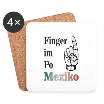 Finger im Po Mexiko! - Untersetzer (4er-Set) - Weiß - Vorne