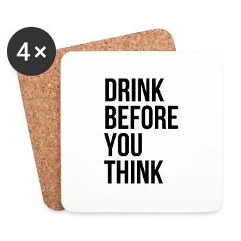 Denken Sie, bevor Sie trinken - Untersetzer (4er-Set) - Weiß - Vorne