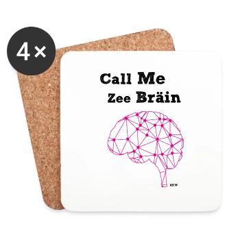Call Me the Brain - by #MEOW. - Coasters (set of 4) - white - Front
