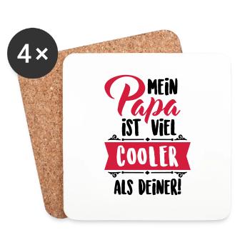 Mein Papa ist viel cooler als deiner! - Untersetzer (4er-Set) - Weiß - Vorne