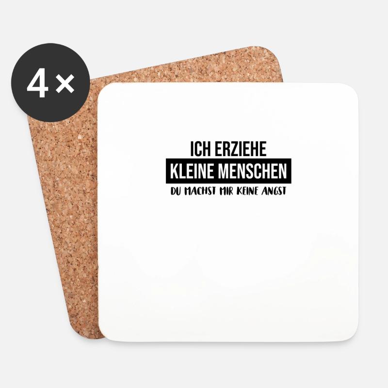 Ich erziehe kleine Menschen - Untersetzer (4er-Set) - Weiß