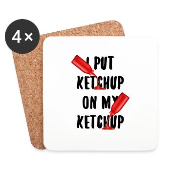 I Put Ketchup On My Ketchup amateur de ketchup - Dessous de verre (lot de 4) - blanc - Devant