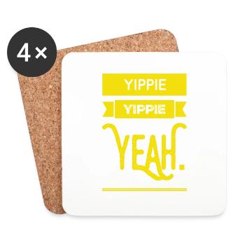 YIPPIE YIPPIE YEAH. Buy the Original Fun Shirt : ) - Untersetzer (4er-Set) - Weiß - Vorne