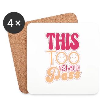 2023-best-quotes This Too Shall Pass - Dessous de verre (lot de 4) - blanc - Devant